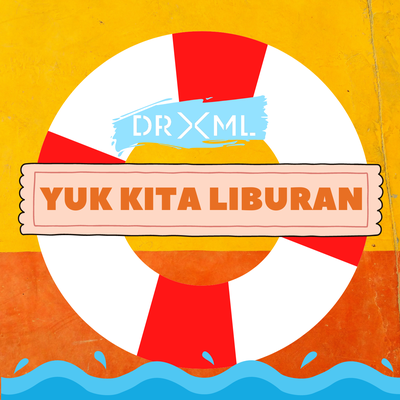 Yuk Kita Liburan's cover