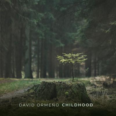 Childhood By David Ormeño's cover