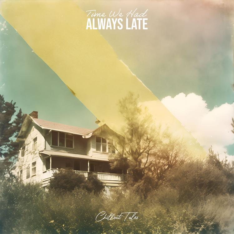 ALWAYS LATE's avatar image