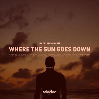 Where the Sun Goes Down By Badflite, RYVM's cover