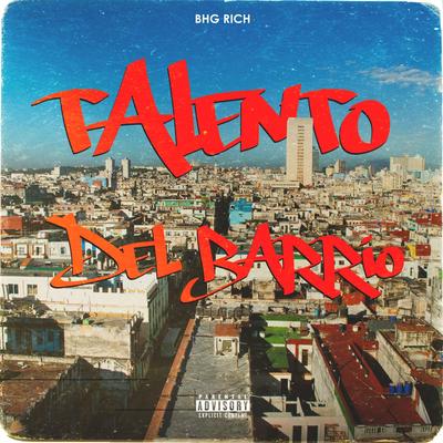 TALENTO DEL BARRIO By BHG Rich's cover