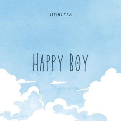 Happy Boy (Instrumental) By DIDOTTZ's cover