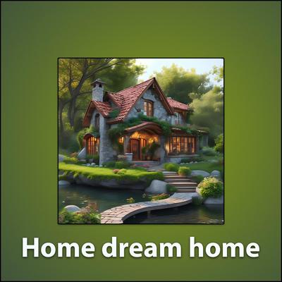 Home dream home's cover