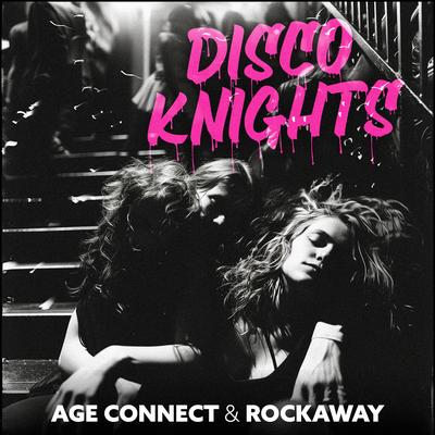 Disco Knights By AGE  CONNECT, Rockaway's cover