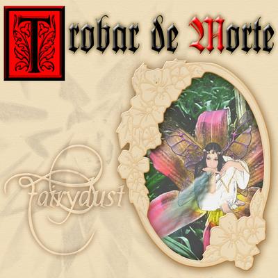 Natural Dance By Trobar De Morte's cover