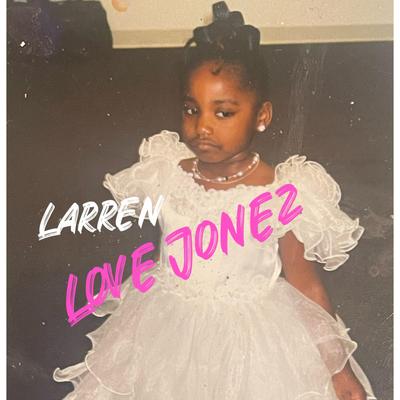 Love Jonez By Larren's cover