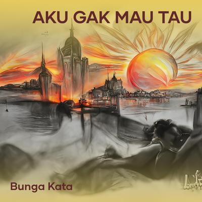 Aku Gak Mau Tau (Remastered 2024)'s cover