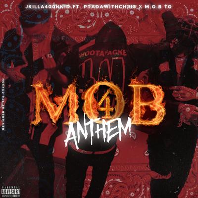 Mob Anthem's cover