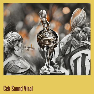 Cek Sound Viral (Remastered 2023)'s cover