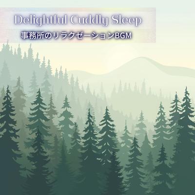 Delightful Cuddly Sleep's cover