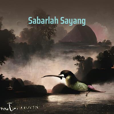 Sabarlah Sayang's cover