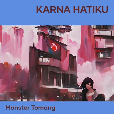 Karna Hatiku (Acoustic)'s cover