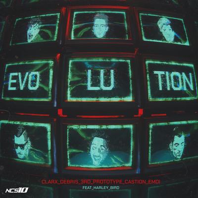 Evolution By Harley Bird, Clarx, 3rd Prototype, Castion, Debris, EMDI's cover