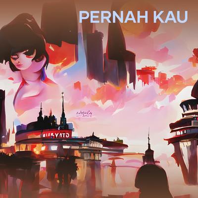 Pernah Kau's cover