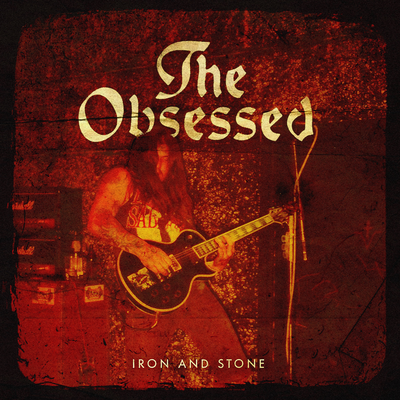 Iron and Stone (Remastered) By The Obsessed's cover