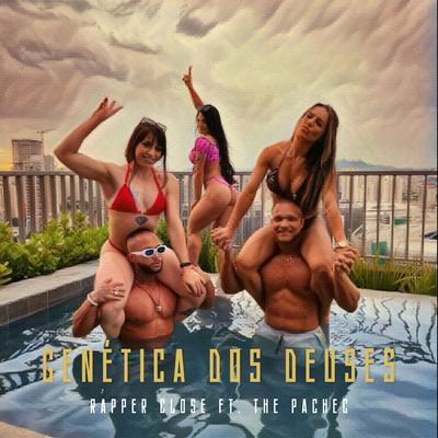 Genética dos Deuses By Rapper Close, The Pachec's cover