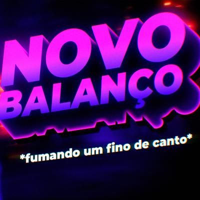 NOVO BALANÇO (R3MIX FUNK) By Sr. Prozoca's cover