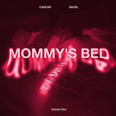 Mommy’s Bed By CASCAR, Sacel's cover