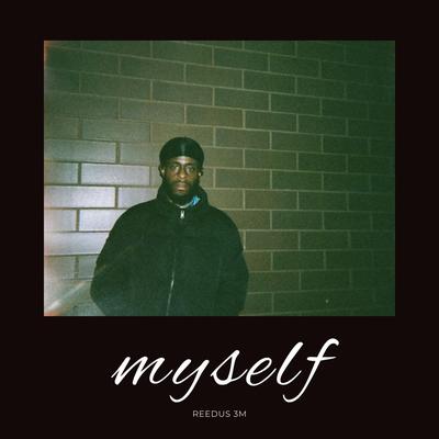 Myself By Reedus 3M's cover