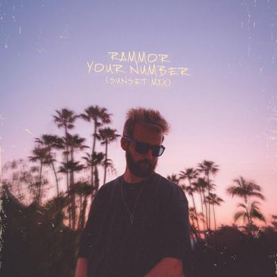 Your Number (Sunset Mix) By Rammor's cover