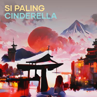 Si Paling Cinderella (Remastered 2024)'s cover