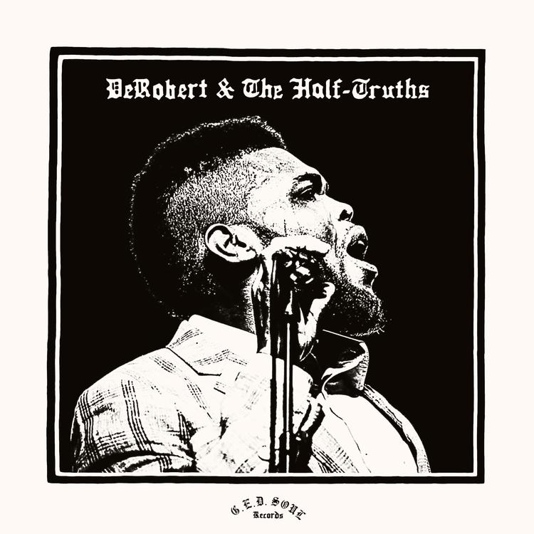 DeRobert & the Half-Truths's avatar image