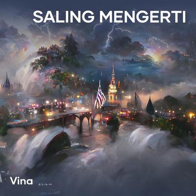 saling mengerti's cover