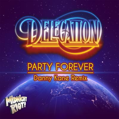 Party Forever (Danny Kane Remix)'s cover