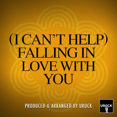 (I Can't Help) Falling In Love With You's cover