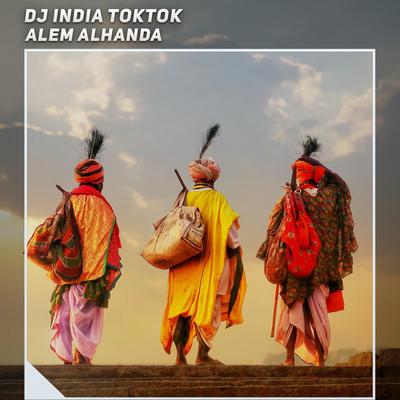 Dj India Toktok's cover