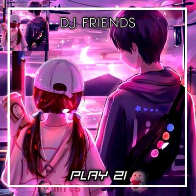 Dj Friends's cover