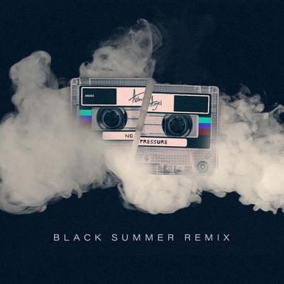 No Pressure (Black Summer Remix) By Asher Angel, Black Summer's cover
