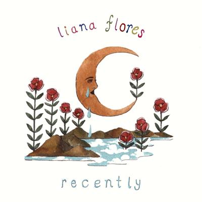 recently, By Liana Flores's cover