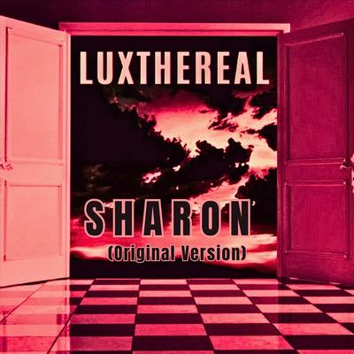 Sharon (Original Version) By Luxthereal's cover