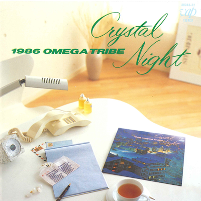 Crystal Night By 1986 Omega Tribe's cover