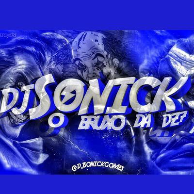 Mega Assobio Agressivo By DJ Sonick's cover