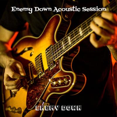 Enemy Down Acoustic Session's cover