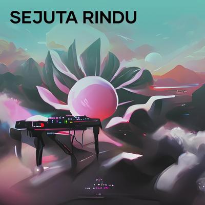 Sejuta Rindu's cover