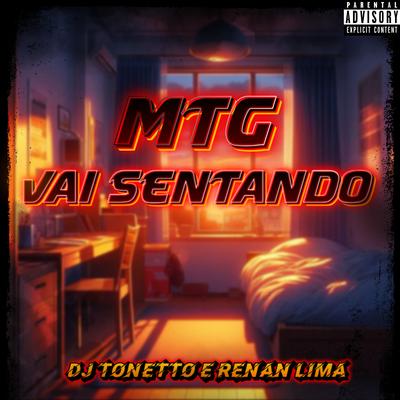 MTG VAI SENTANDO By Dj Tonetto, Renan Lima's cover