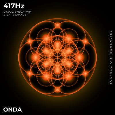 417 Hz Sacral Chakra By Onda's cover