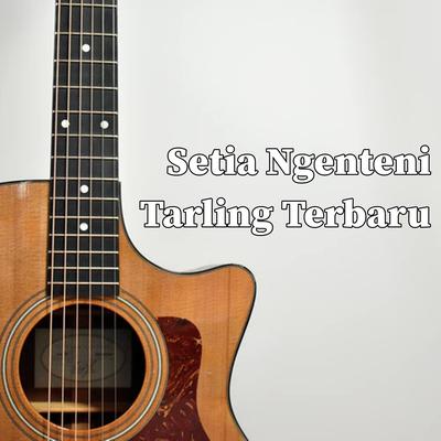 Setia Ngenteni Tarling Terbaru By Wa Kancil's cover