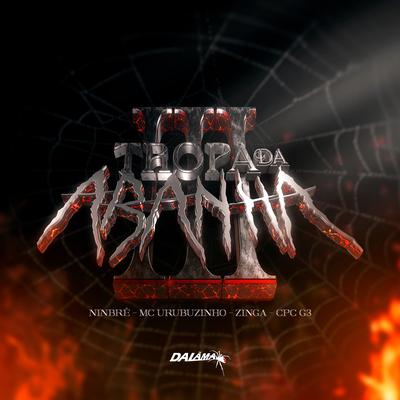 Tropa da Aranha III By Ninbrê, Mc Urubuzinho, Zinga, CPC.G3's cover