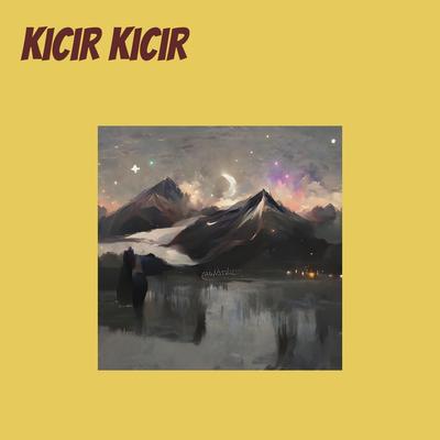 Kicir Kicir's cover