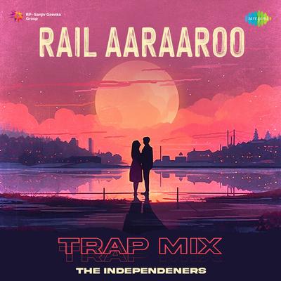 Rail Aaraaroo - Trap Mix's cover