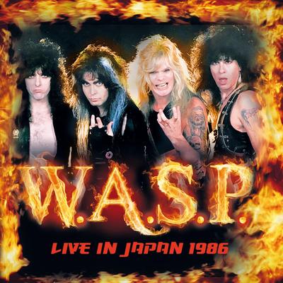 Wild Child (Live: Nakano Sun Plaza, 7 May '86) By W.A.S.P.'s cover