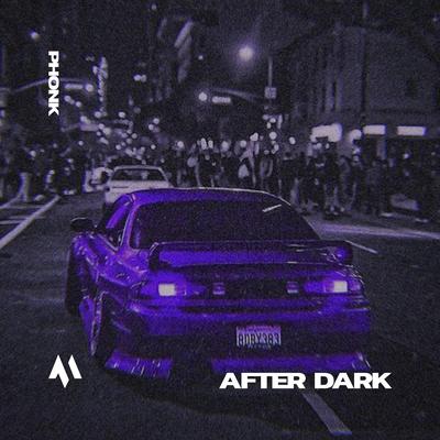 AFTER DARK - PHONK's cover