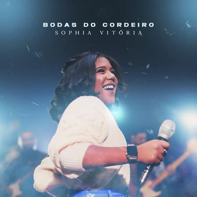 Bodas do Cordeiro By Sophia Vitória's cover