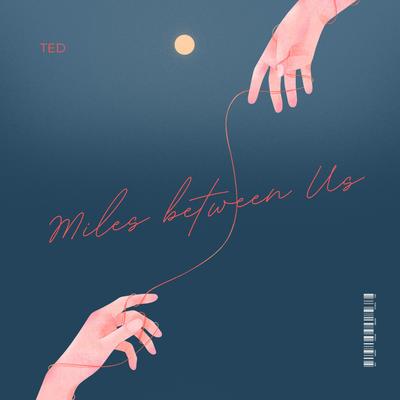 Miles Between Us's cover