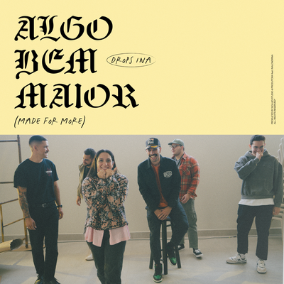 Algo Bem Maior (Made For More)'s cover