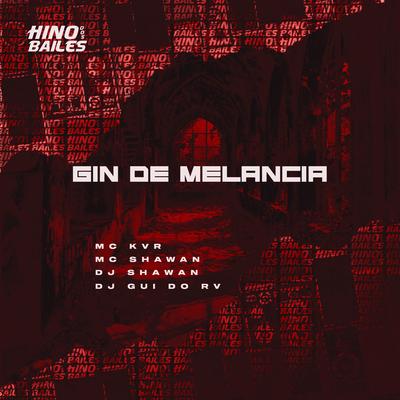 Gin de Melancia's cover